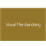Visual Merchandising