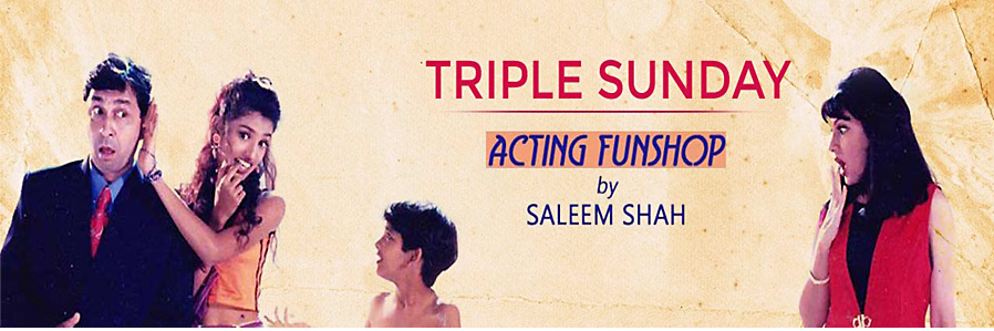 Triple Sunday Acting Funshop